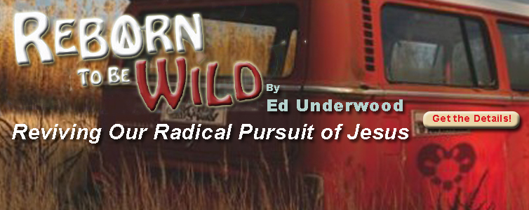 Reborn to be Wild by Ed Underwood Reborn by Ed Underwood